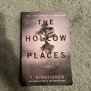 The Hollow places by T Kingfisher
